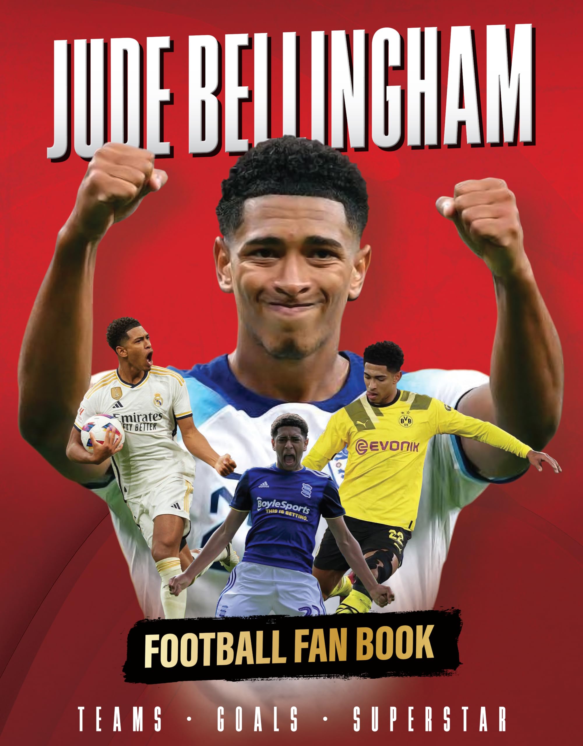 Jude Bellingham - Fan Book: Football Fan Book Sports