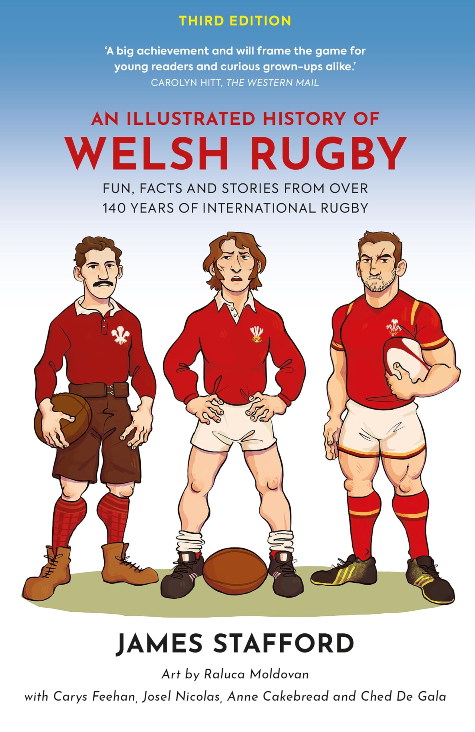 An Illustrated History of Welsh Rugby: Fun, Facts and Stories from 140 Years of International Rugby (Illustrated Rugby Histories) Leisure & Fun