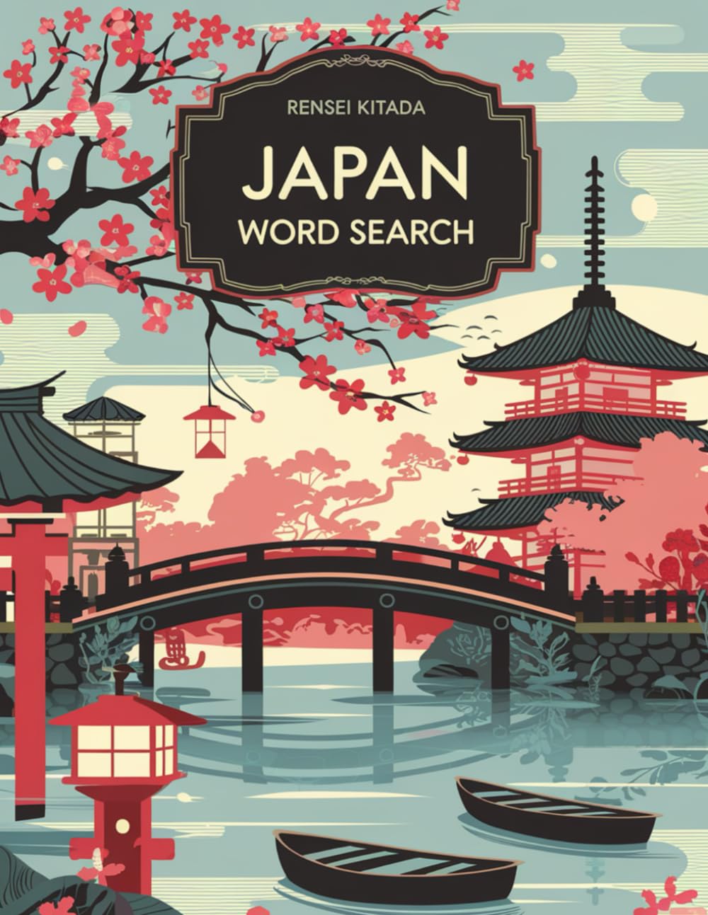 Japan Word Search: 100 Japan Themed Word Search Puzzles Leisure & Fun