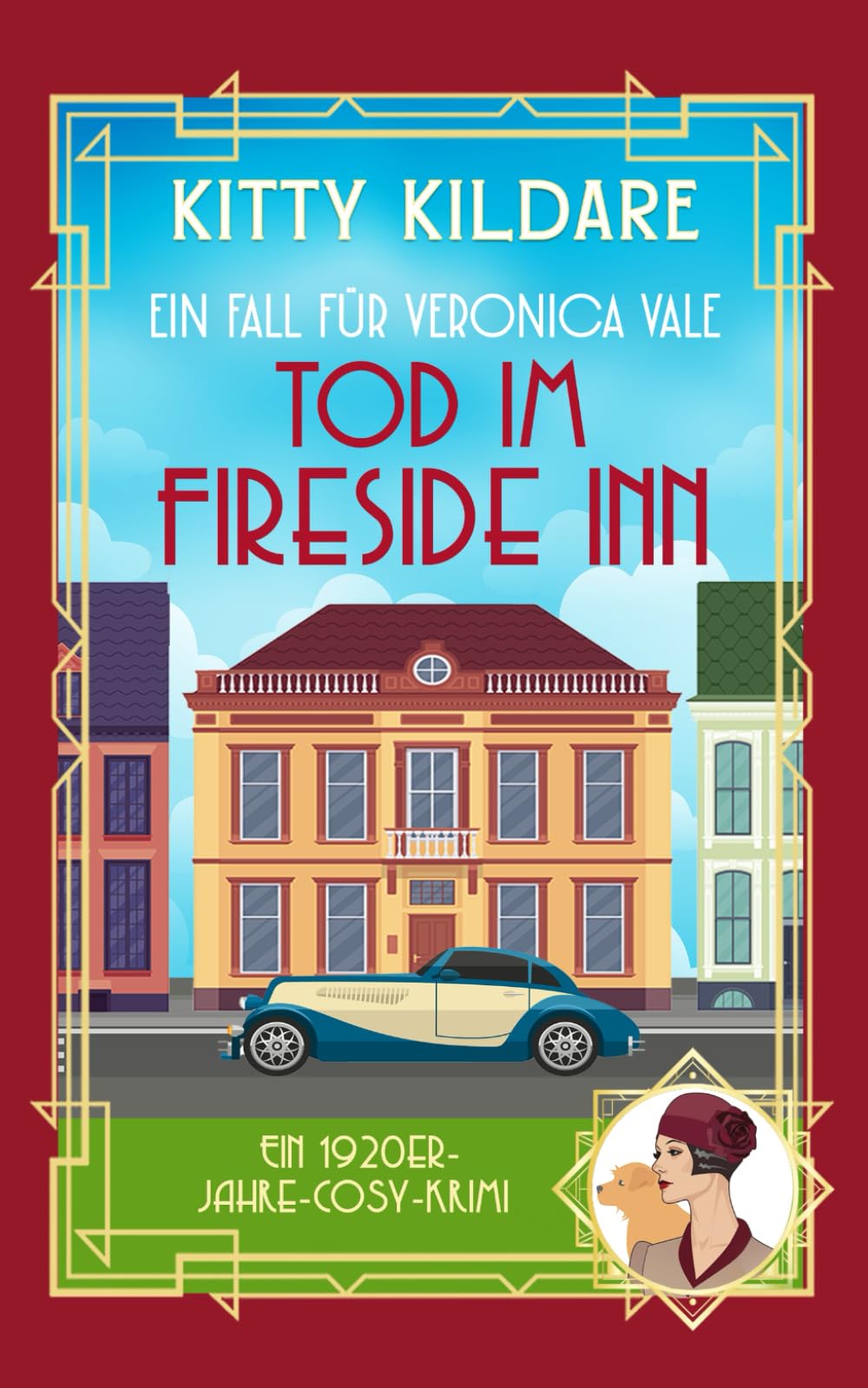Tod im Fireside Inn: Ein 1920er‑Jahre Cosy‑Krimi (Ein Fall für Veronica Vale, Band 1) Humour & Satire