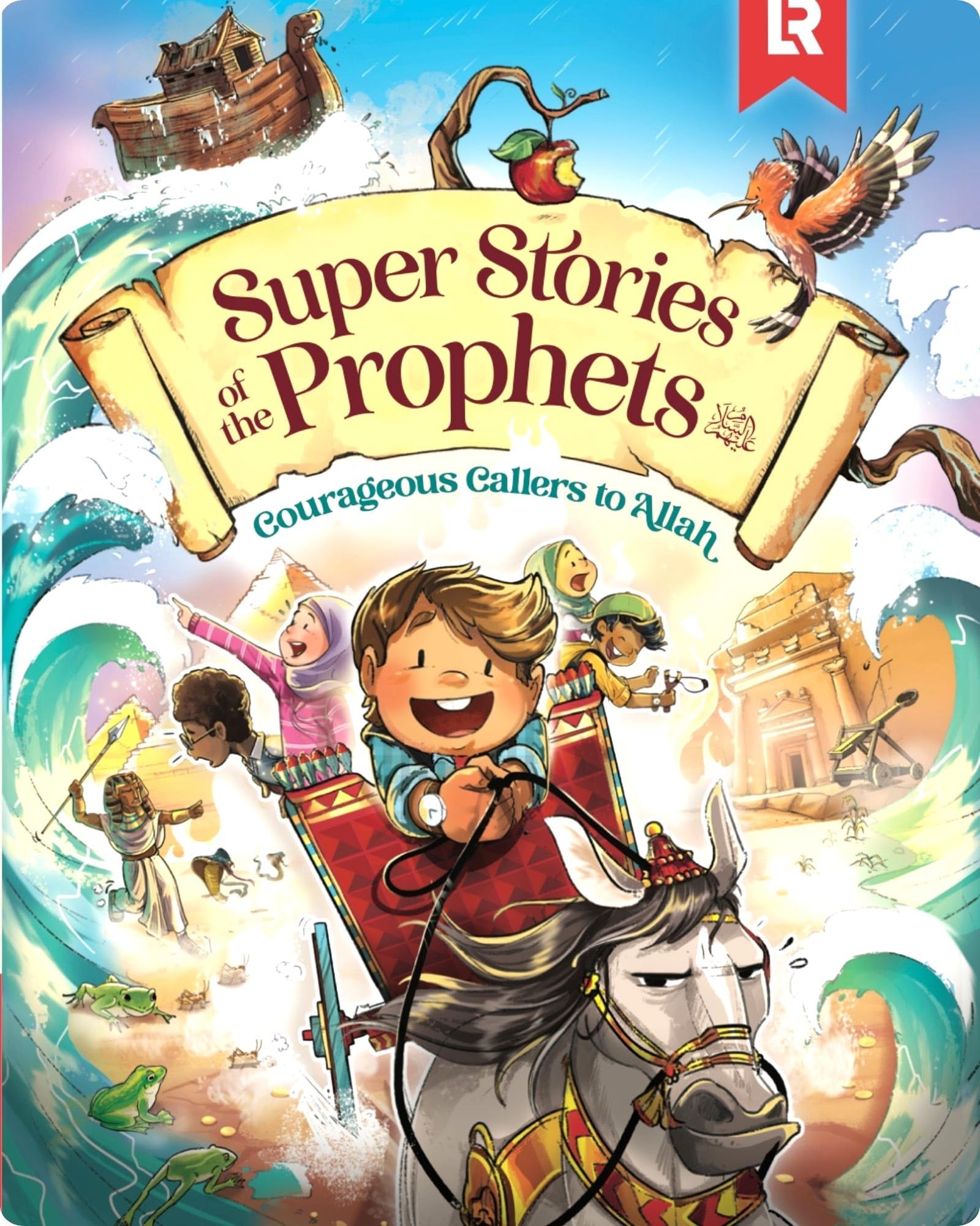 Super Stories of the Prophets: Courageous Callers to Allah (Super Set of Islamic Stories) Non-fiction