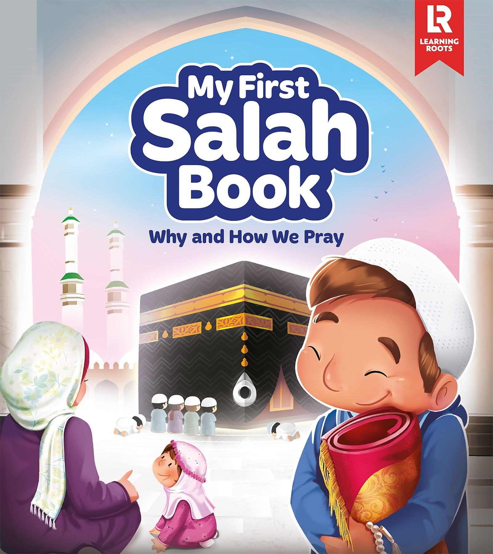 My First Salah Book: Why and How We Pray Non-fiction