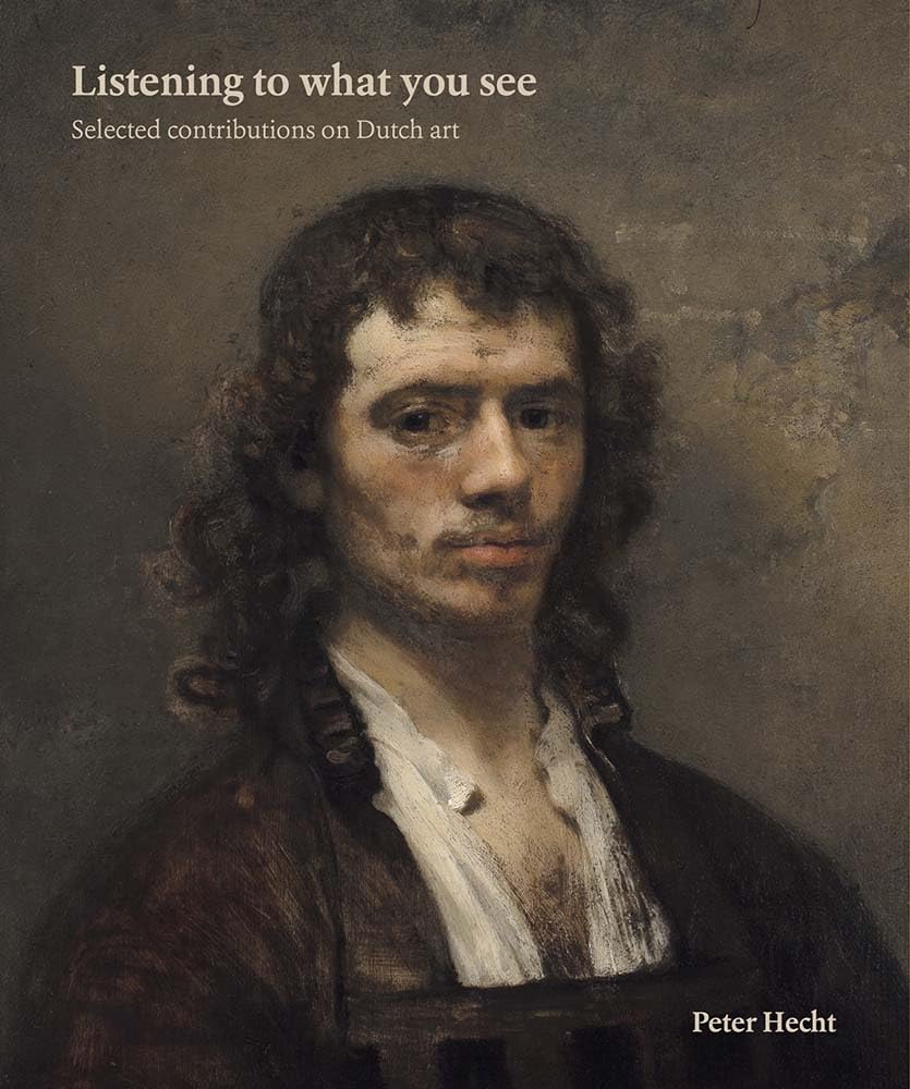 Listening to What You See: Selected Contributions on Dutch Art book