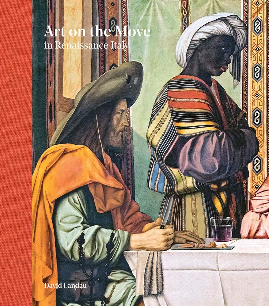Art on the Move in Renaissance Italy Film, Art & Culture