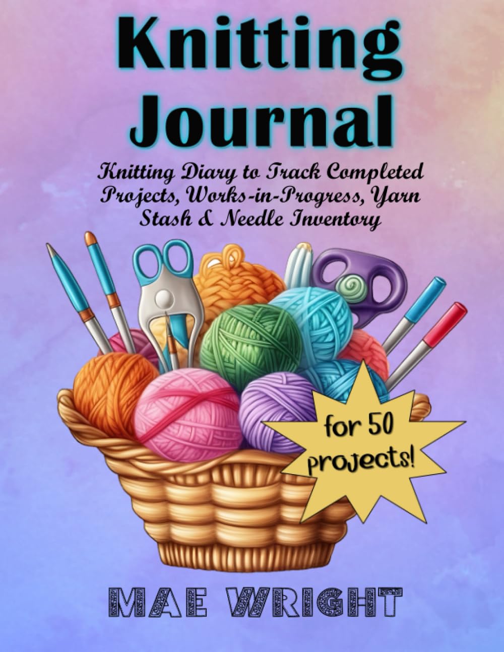 Knitting Journal for 50 projects - 8.5x11" Knitting Diary to Track Completed Projects, Works-in-Progress, Yarn Stash & Needle Inventory (Purple) Film, Art & Culture