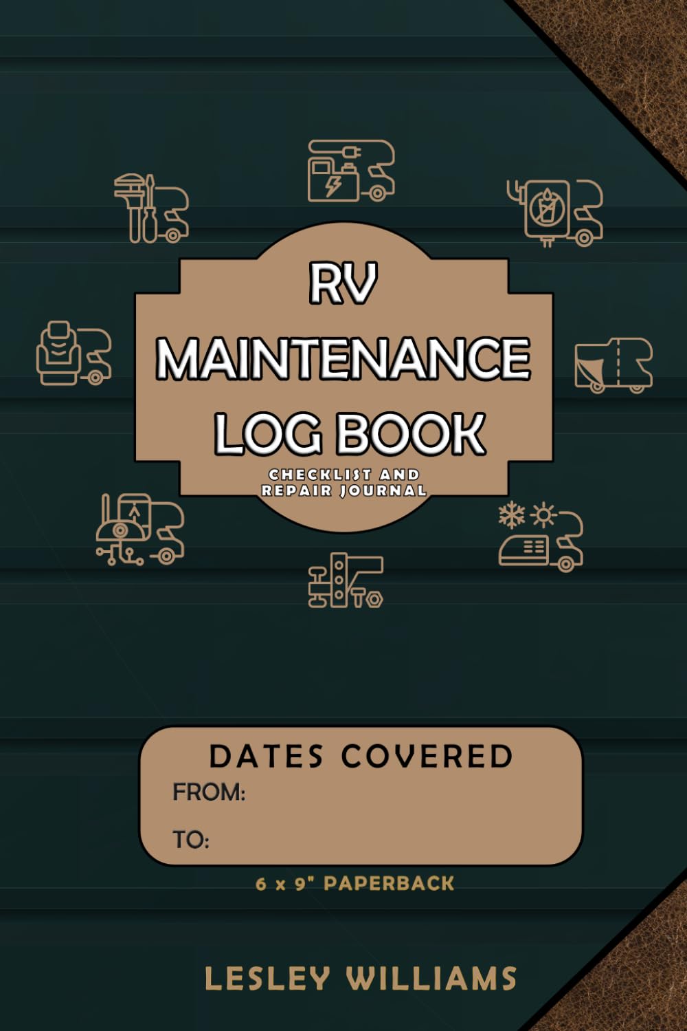 RV Maintenance Log Book: Checklist and Repair Journal 6x9 in Paperback (RV Life 101) Reference Books