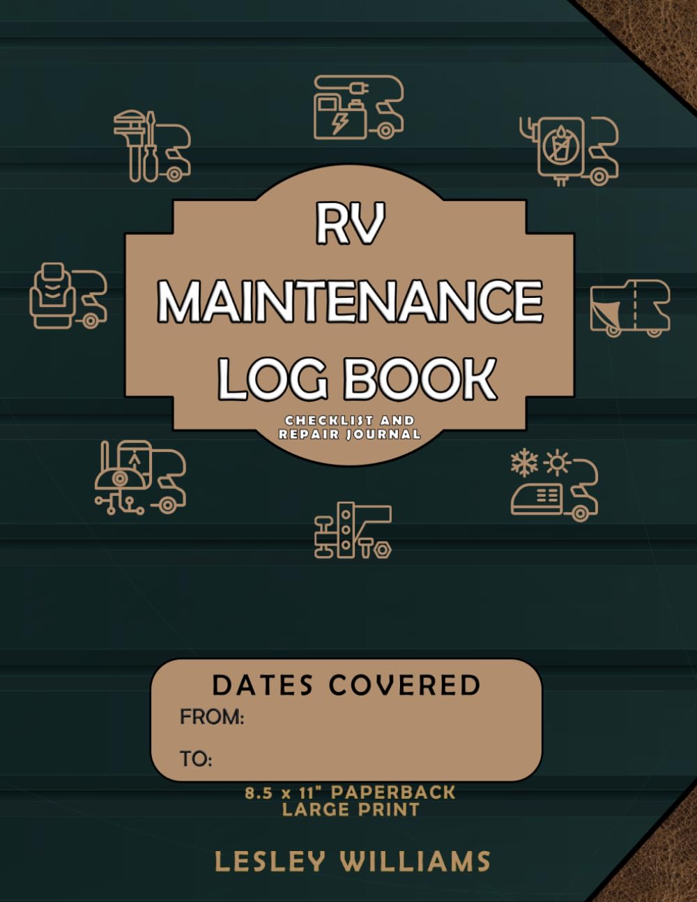 RV Maintenance Log Book: Checklist and Repair Journal - Large Print - 8.5x11 in - Paperback (RV Life 101) Reference Books