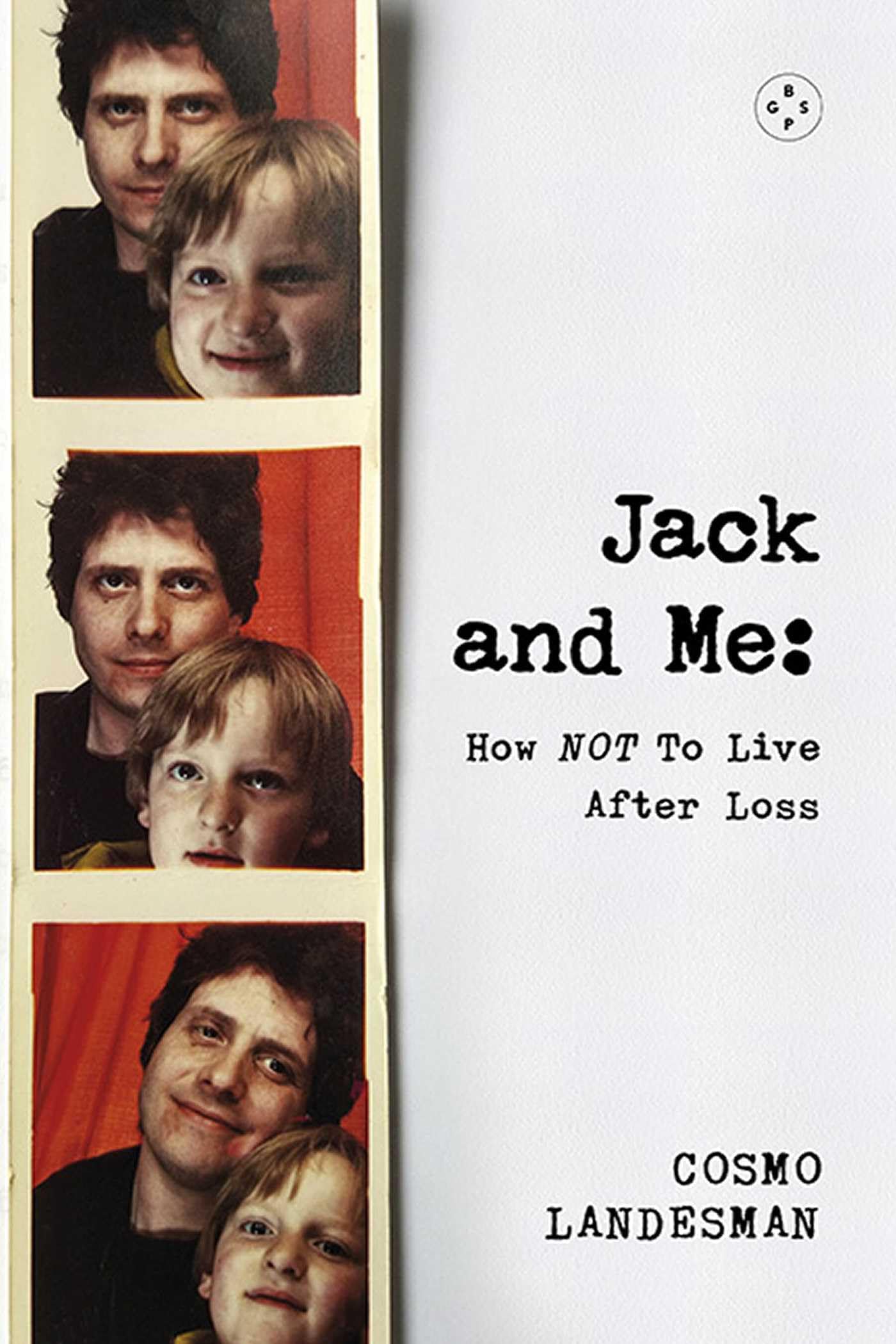 Jack and Me: How NOT To Live After Loss Pop culture