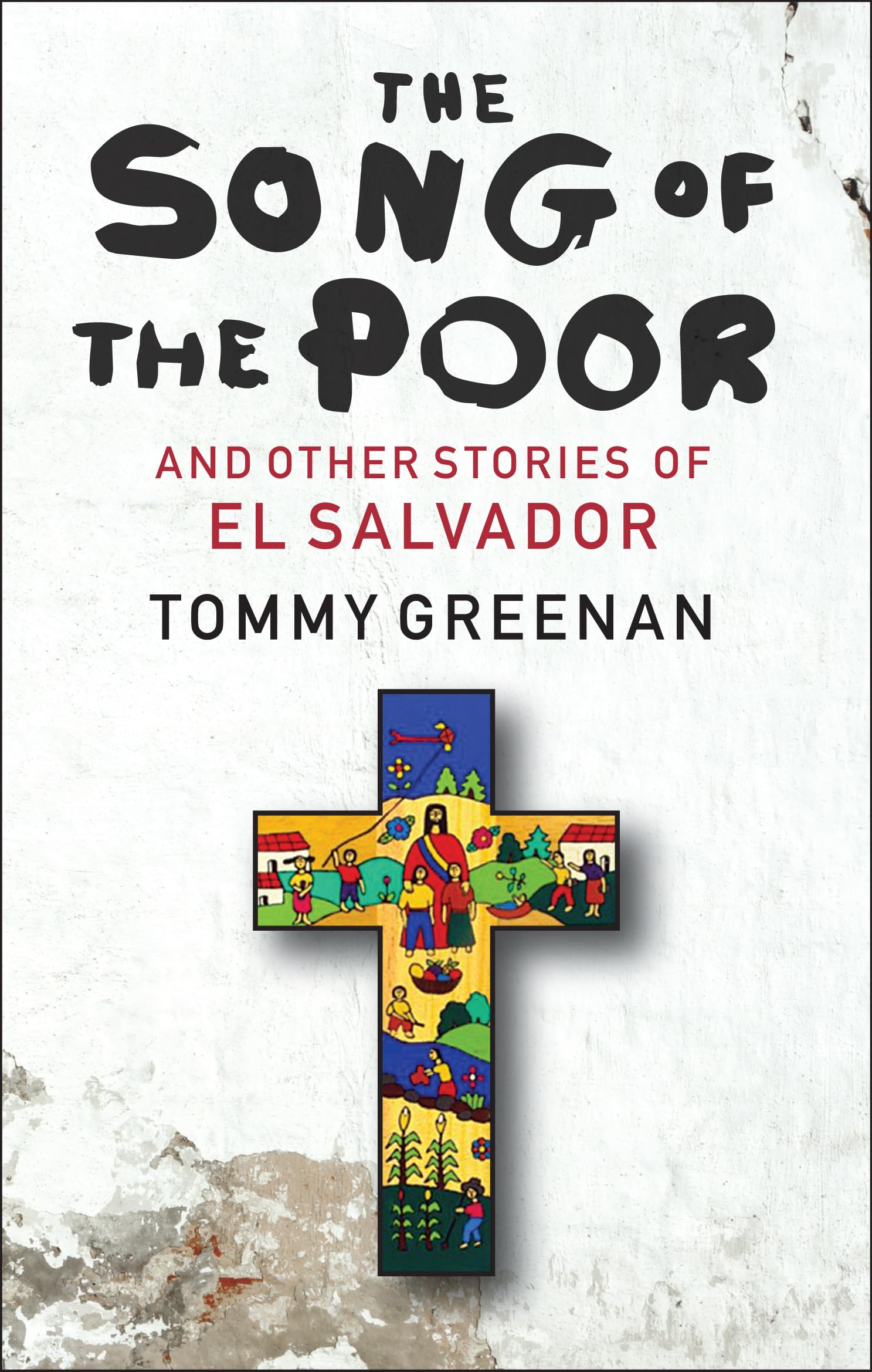 The Song of the Poor: And other stories from El Salvador Books
