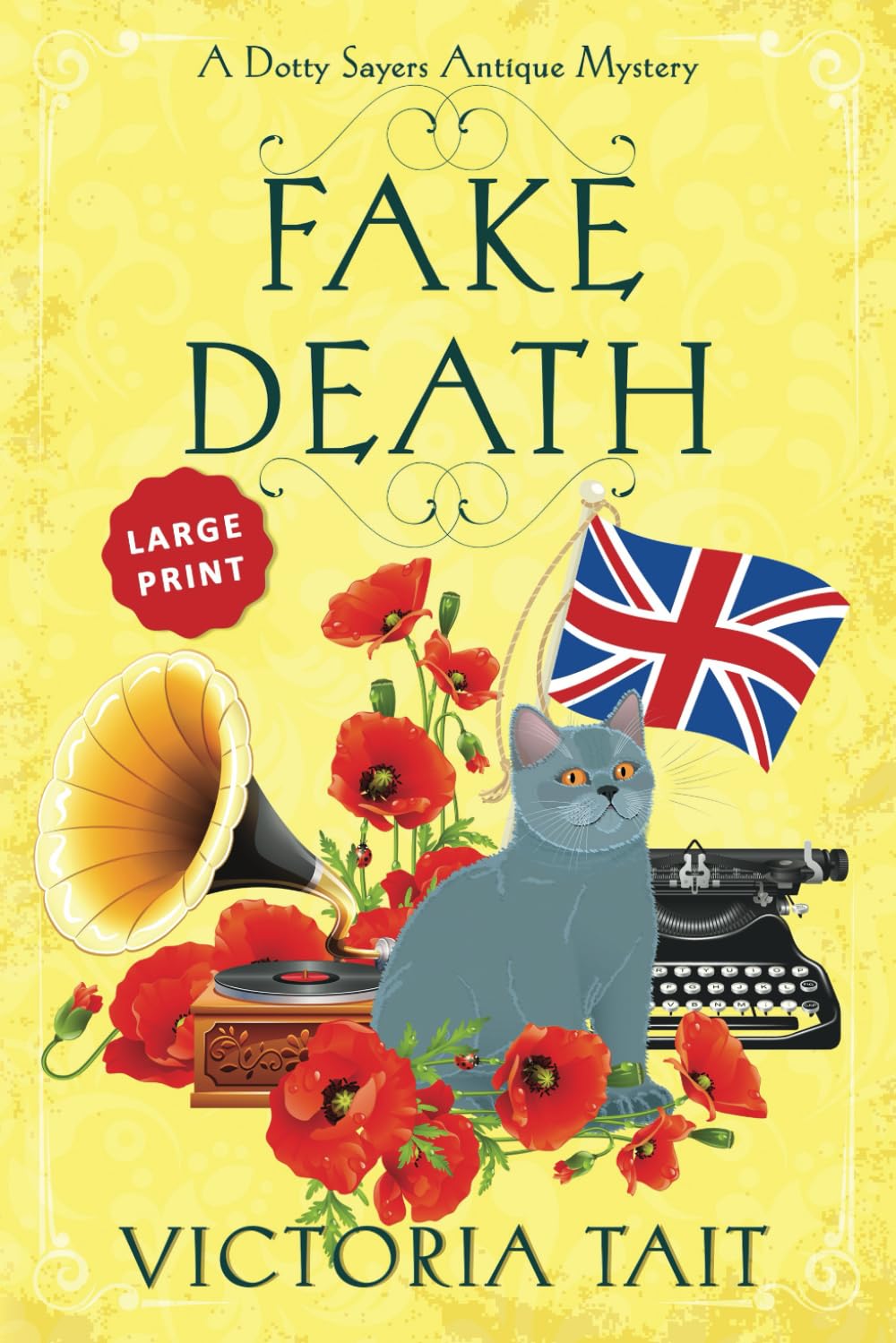 Fake Death: Large Print: A British Cozy Murder Mystery with a Female Amateur Sleuth book