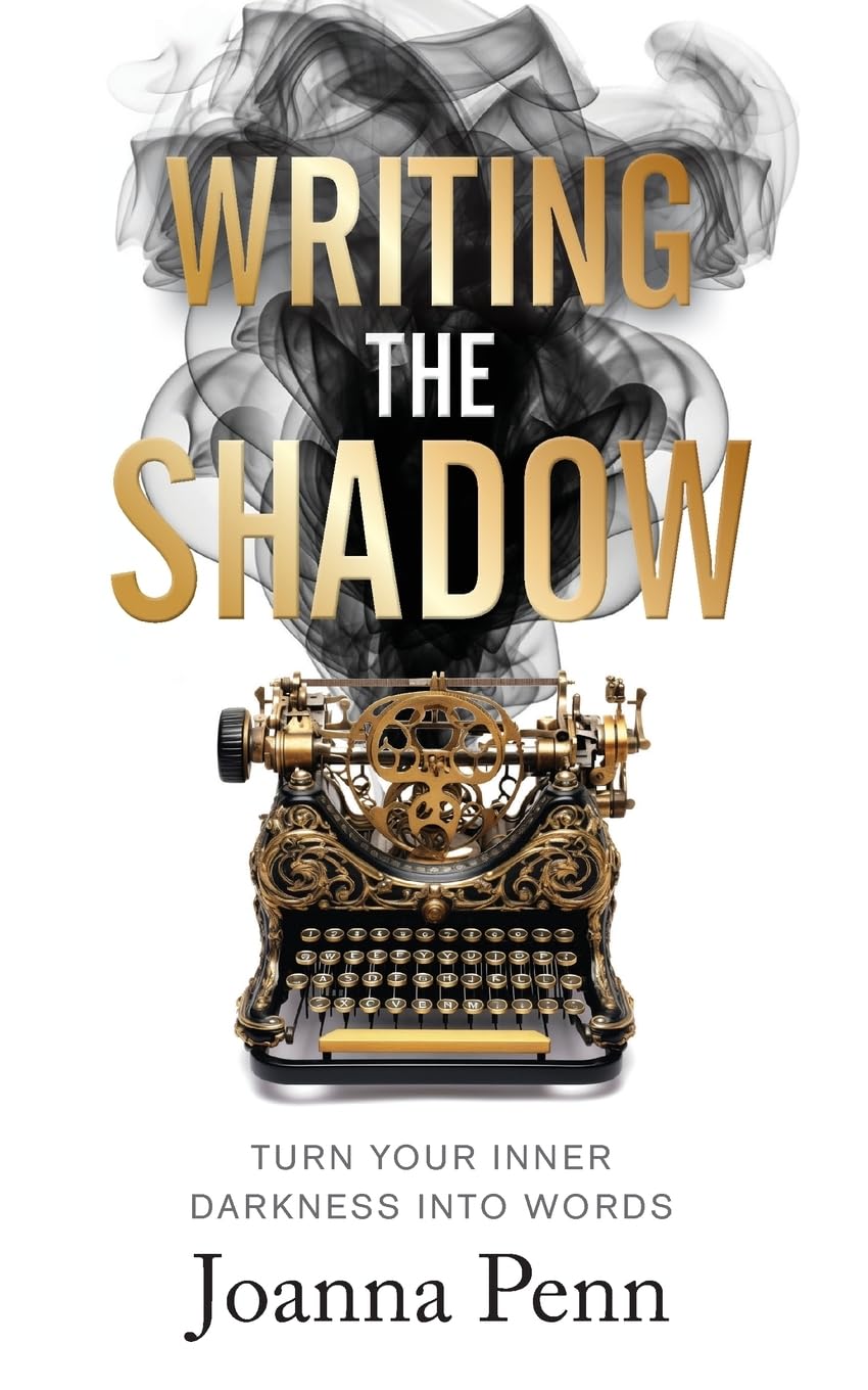 Writing the Shadow: Turn Your Inner Darkness Into Words (Writing Craft Books) Foreign Languages ​​& Dictionaries