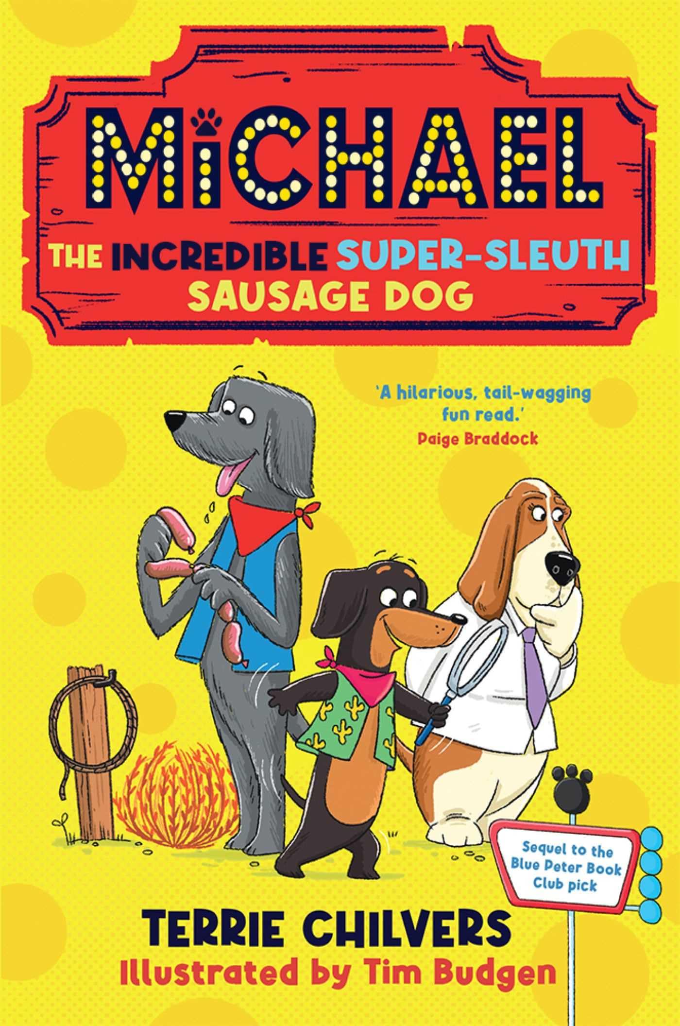 Michael the Incredible Super-Sleuth Sausage Dog (Michael the Sausage Dog) Novels & Short Stories
