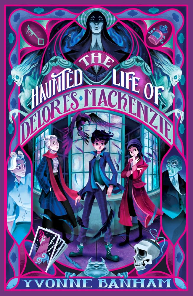 The Haunted Life of Delores MacKenzie (Dolores, Band 2) Horror & Mystery