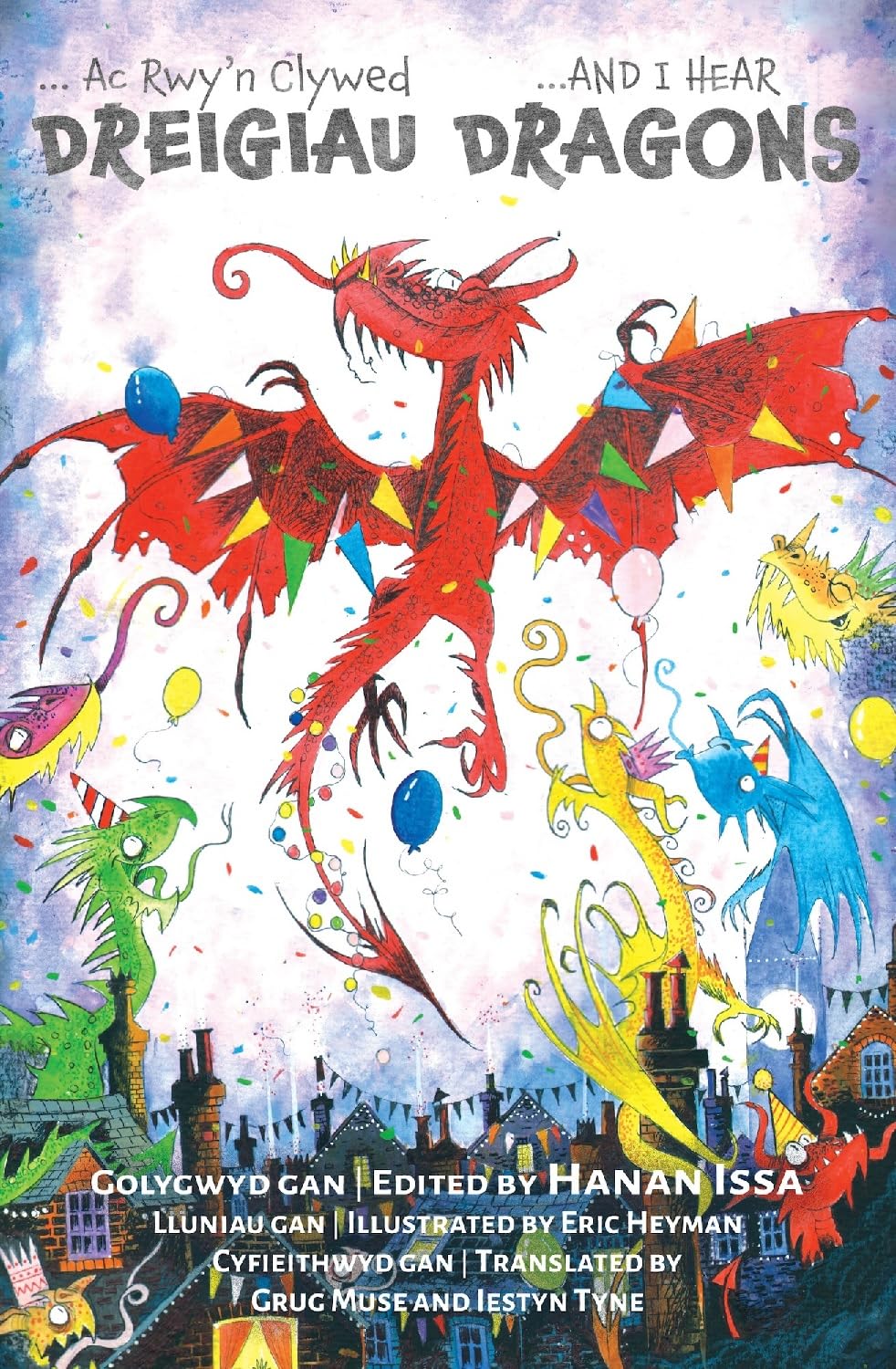 And I Hear Dragons/Ac Rwy’n Clywed Dreigiau Non-fiction