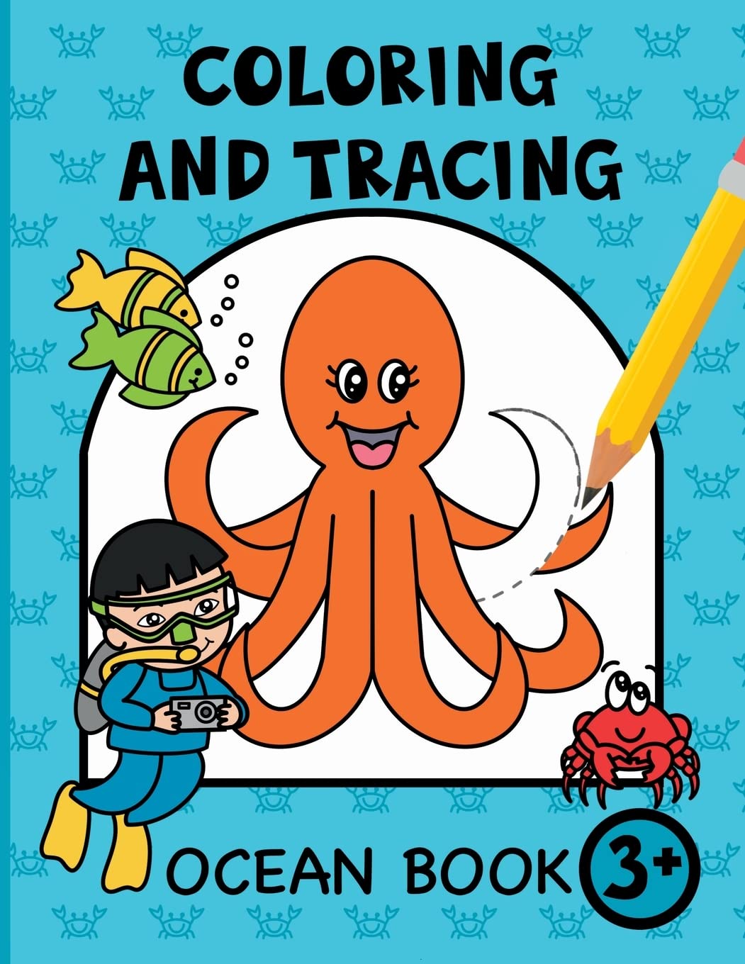 Coloring and Tracing Ocean for Kids: Sea life coloring and pen control practice for preschool children ages 3+ Tiptoi & Games