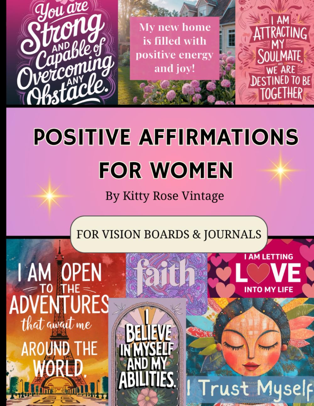 Positive Affirmations For Women: For Vision Boards & Journals, To Help Manifest Your Dreams Film, Art & Culture