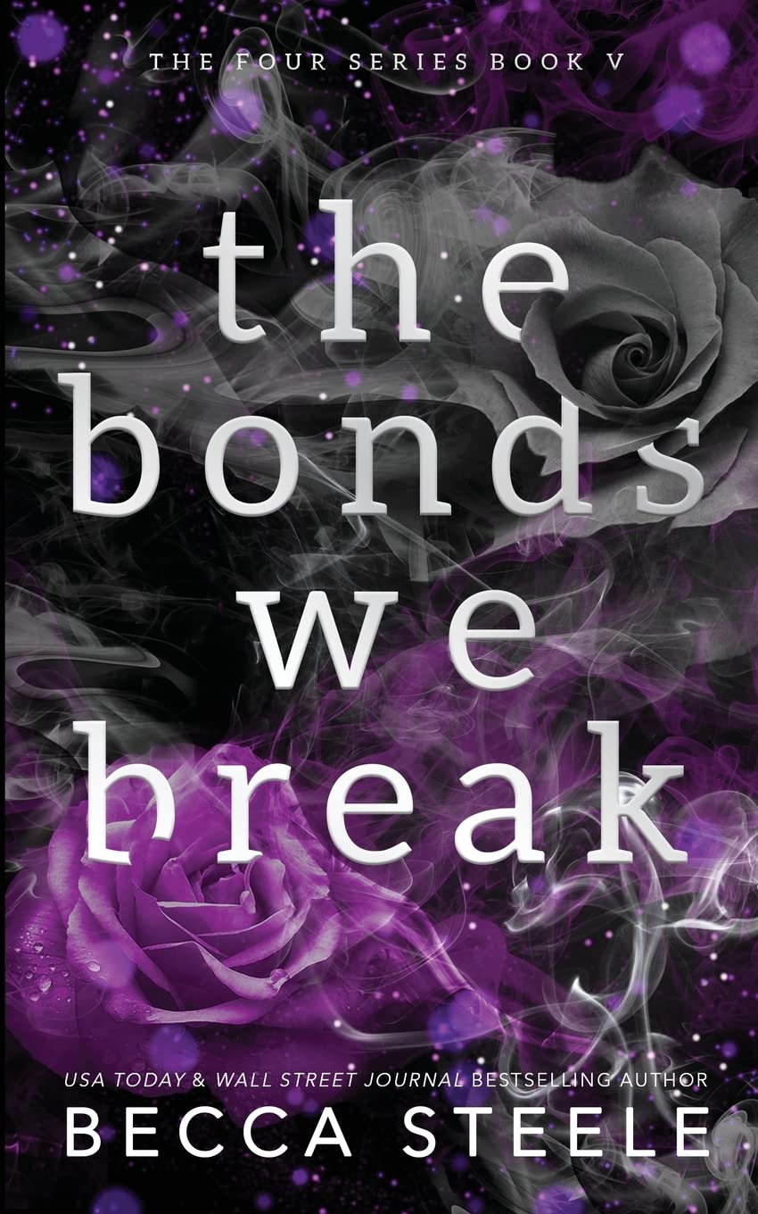The Bonds We Break - Anniversary Edition (Four, Band 5) Contemporary literature