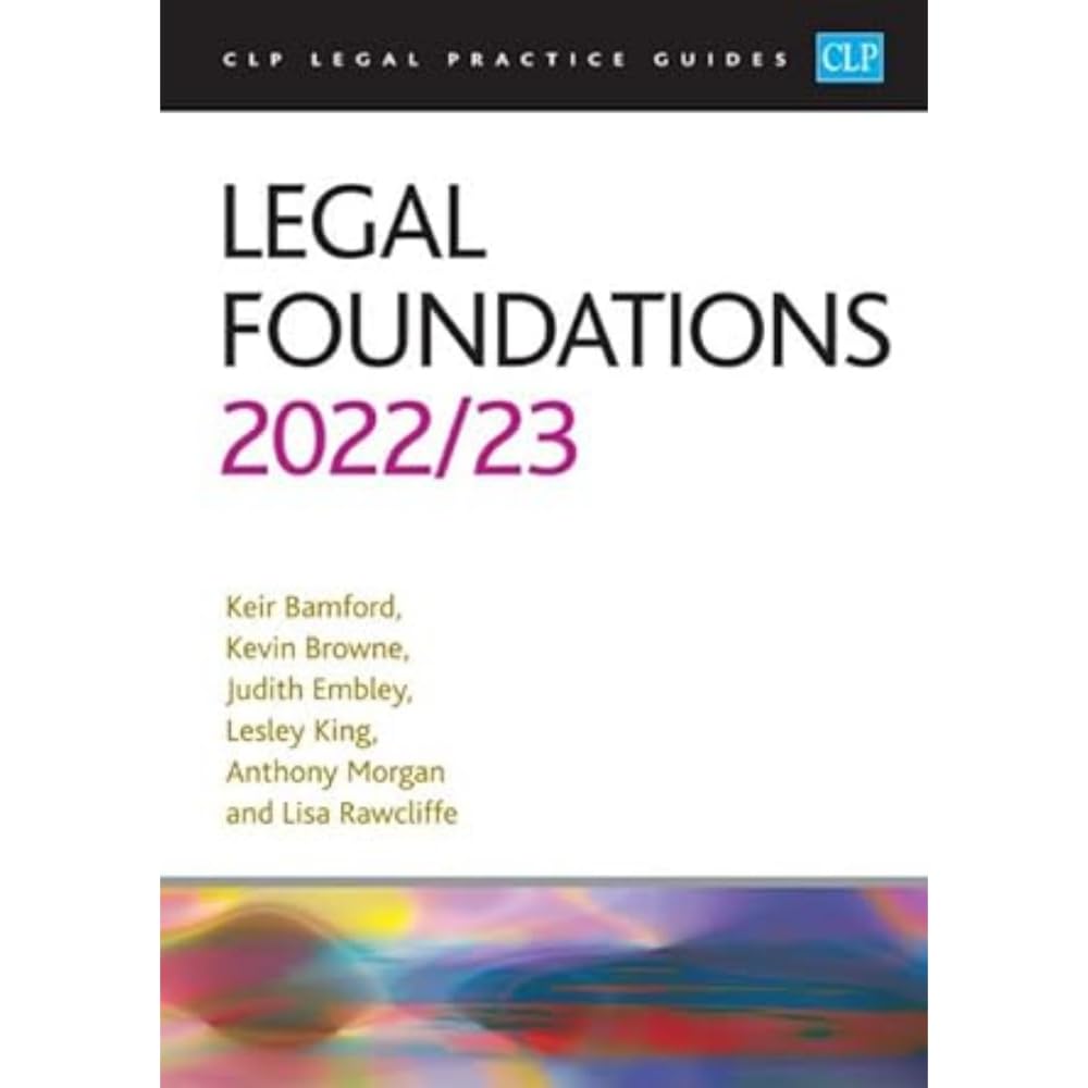 Legal Foundations 2022/2023: Legal Practice Course Guides (LPC) Law