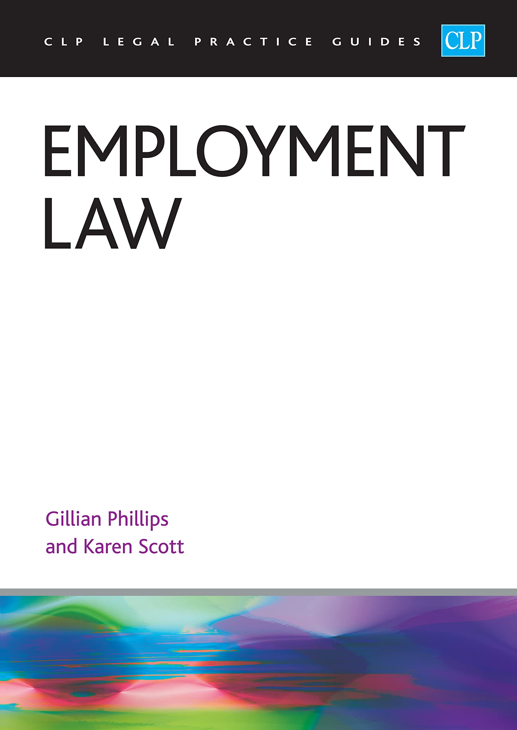 Employment Law 2023: Legal Practice Course Guides (LPC) Law