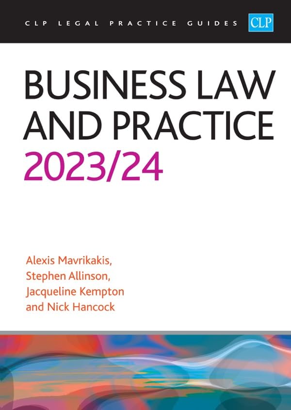 Business Law and Practice 2023/2024: Legal Practice Course Guides (LPC) Law