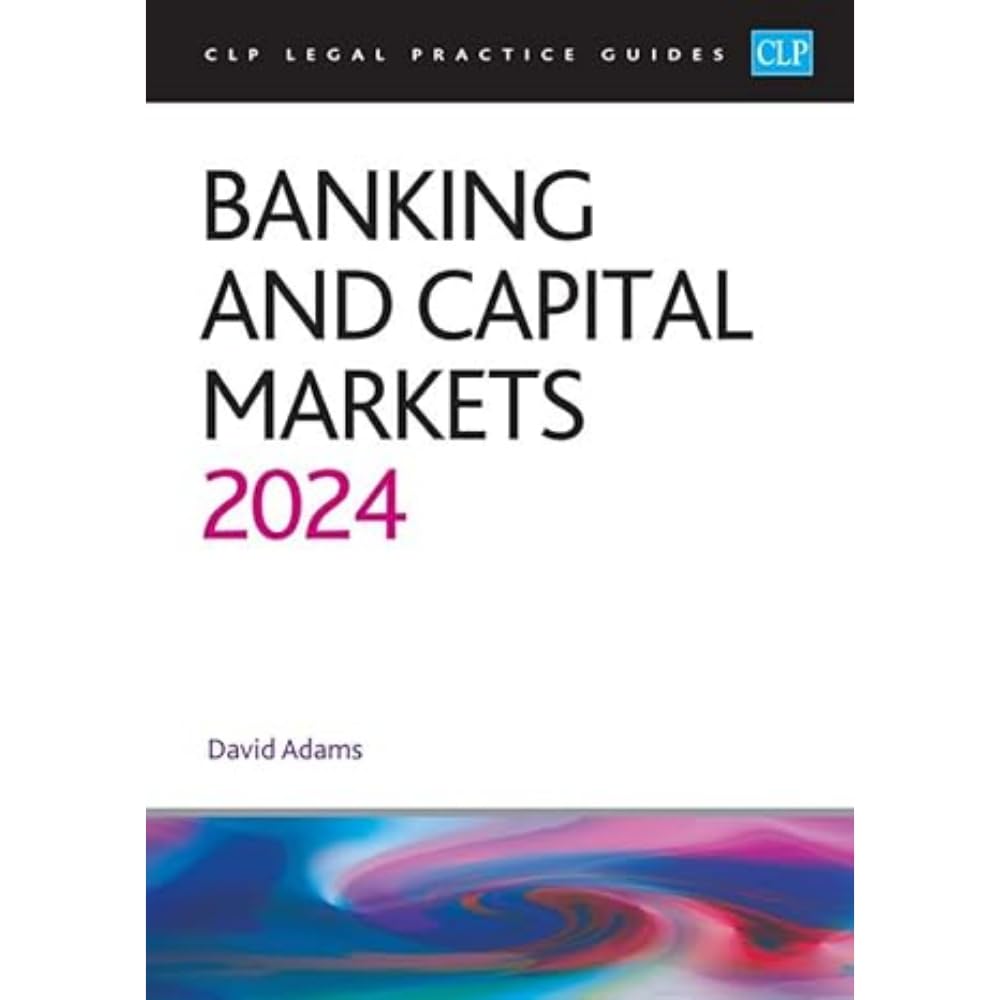 Banking and Capital Markets 2024 Law