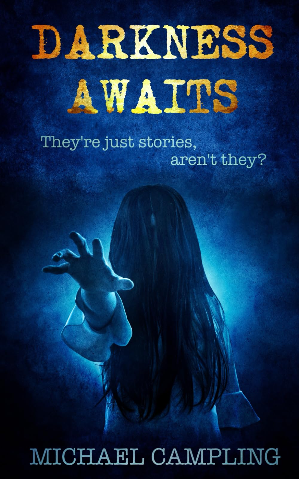 Darkness Awaits: A Collection of Short Horror Stories Horror & Mystery