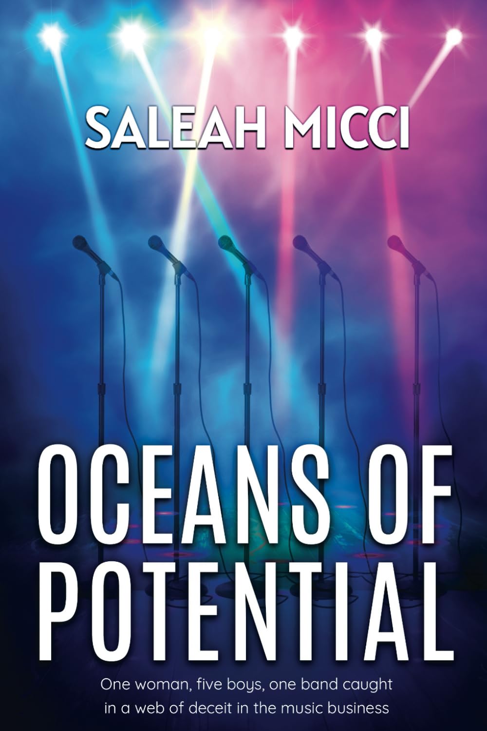Oceans of Potential: One woman, five boys, one band caught up in a web of deceit in the music business Contemporary literature Books