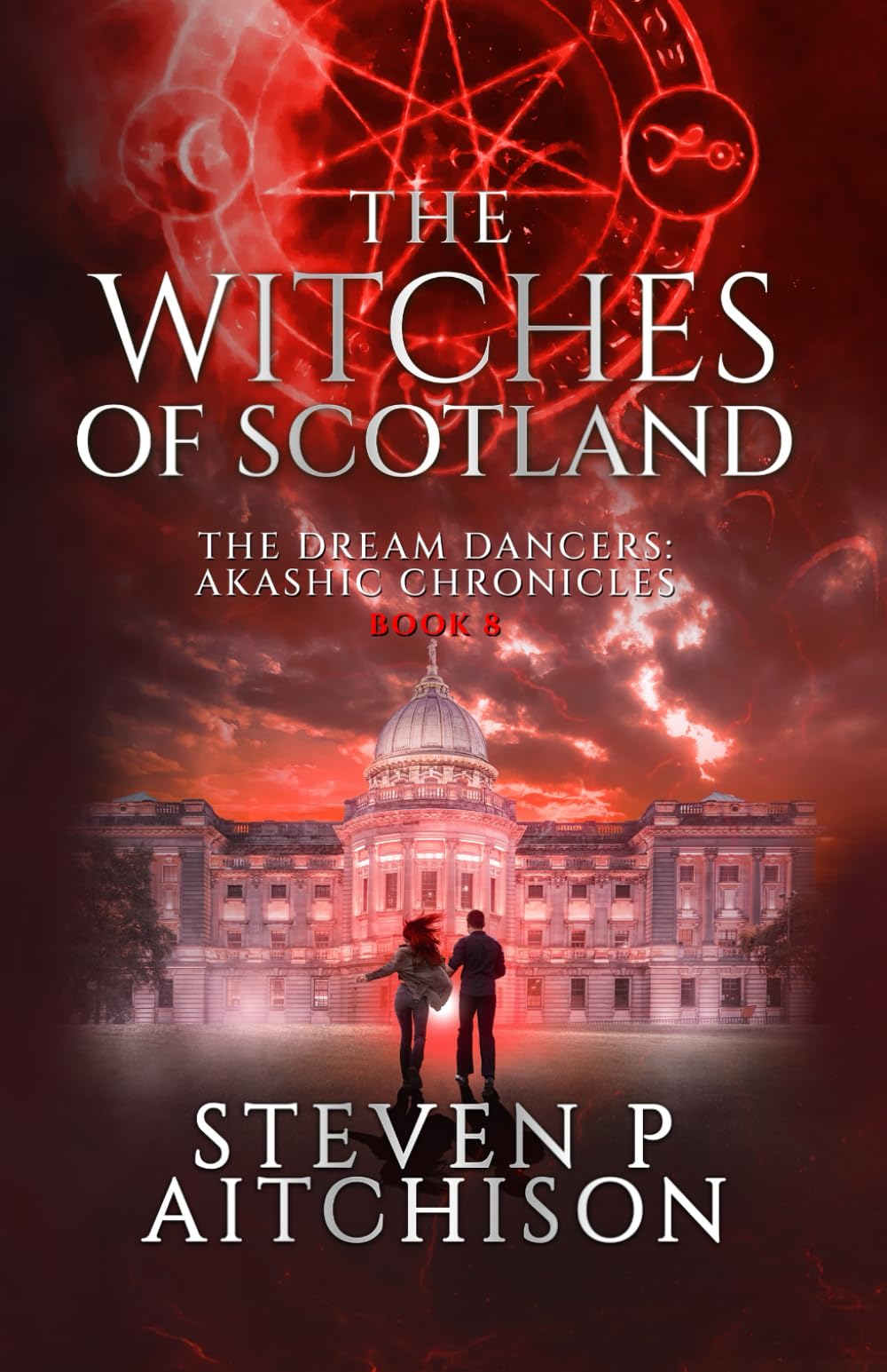 The Witches of Scotland: The Dream Dancers: Akashic Chronicles Book 8 (The Witches of Scotland - An Urban Fantasy of Magick and Mystery in Modern Scotland, Band 8) Horror & Mystery