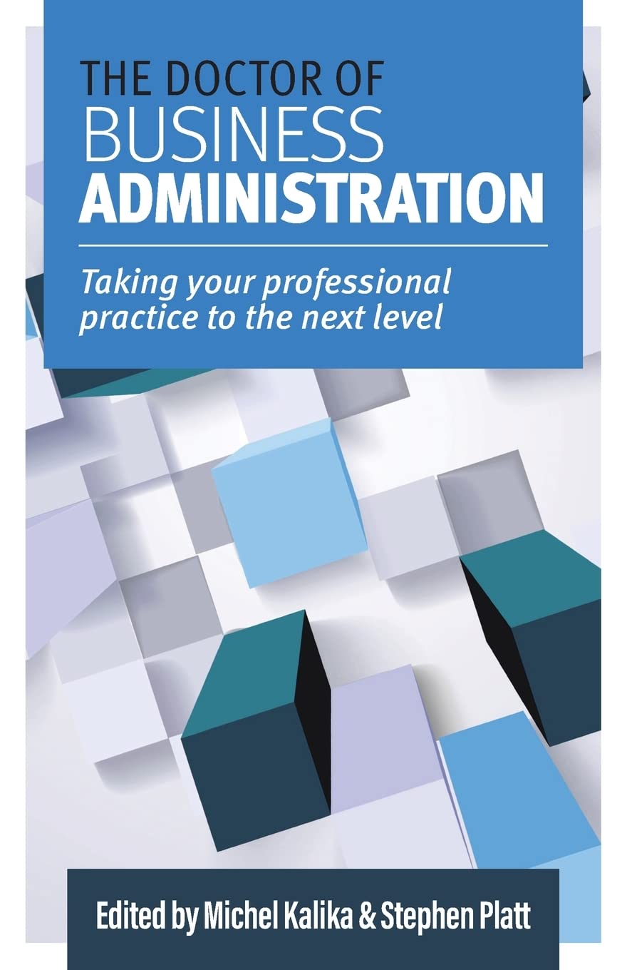 The Doctor of Business Administration Business, Finance & Career