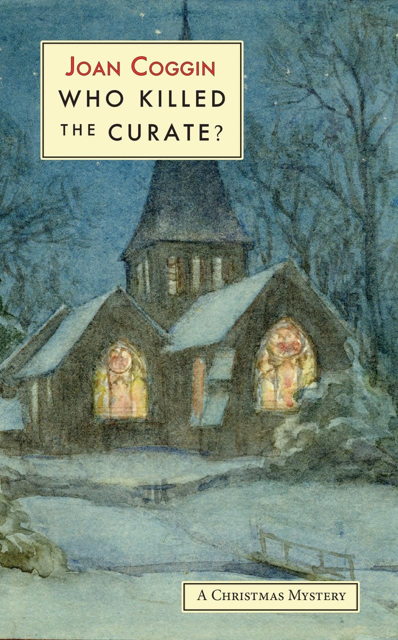 Who Killed the Curate?: A Christmas Mystery (Lady Lupin Mysteries) Contemporary literature