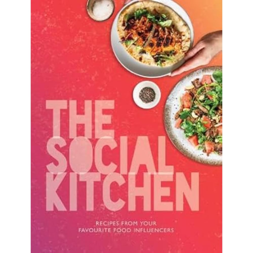The Social Kitchen - Recipes from your favourite food influencers Leisure, Home & Garden
