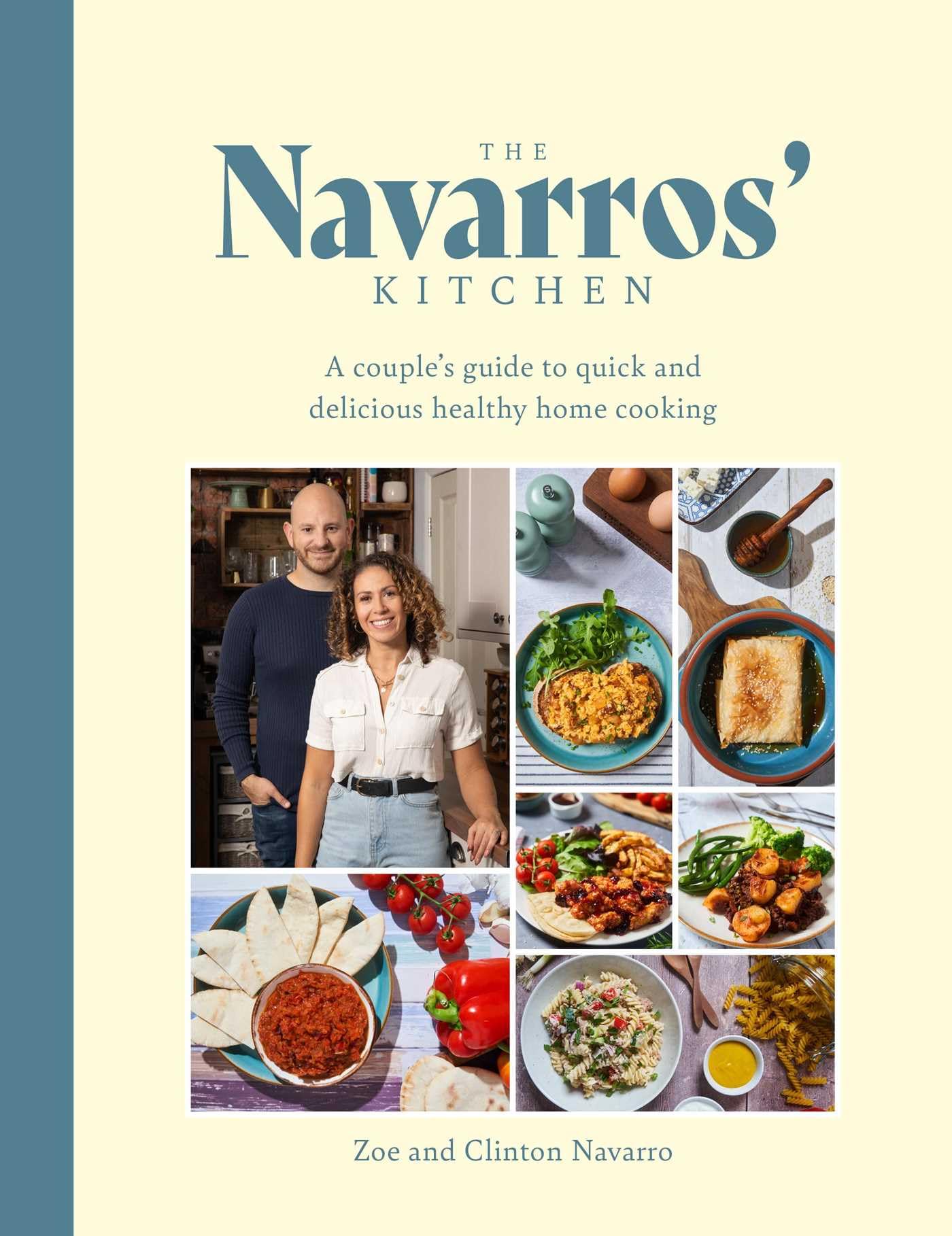 The Navarros' Kitchen: A Couple's Guide to Quick and Delicious Healthy Home Cooking Leisure, Home & Garden