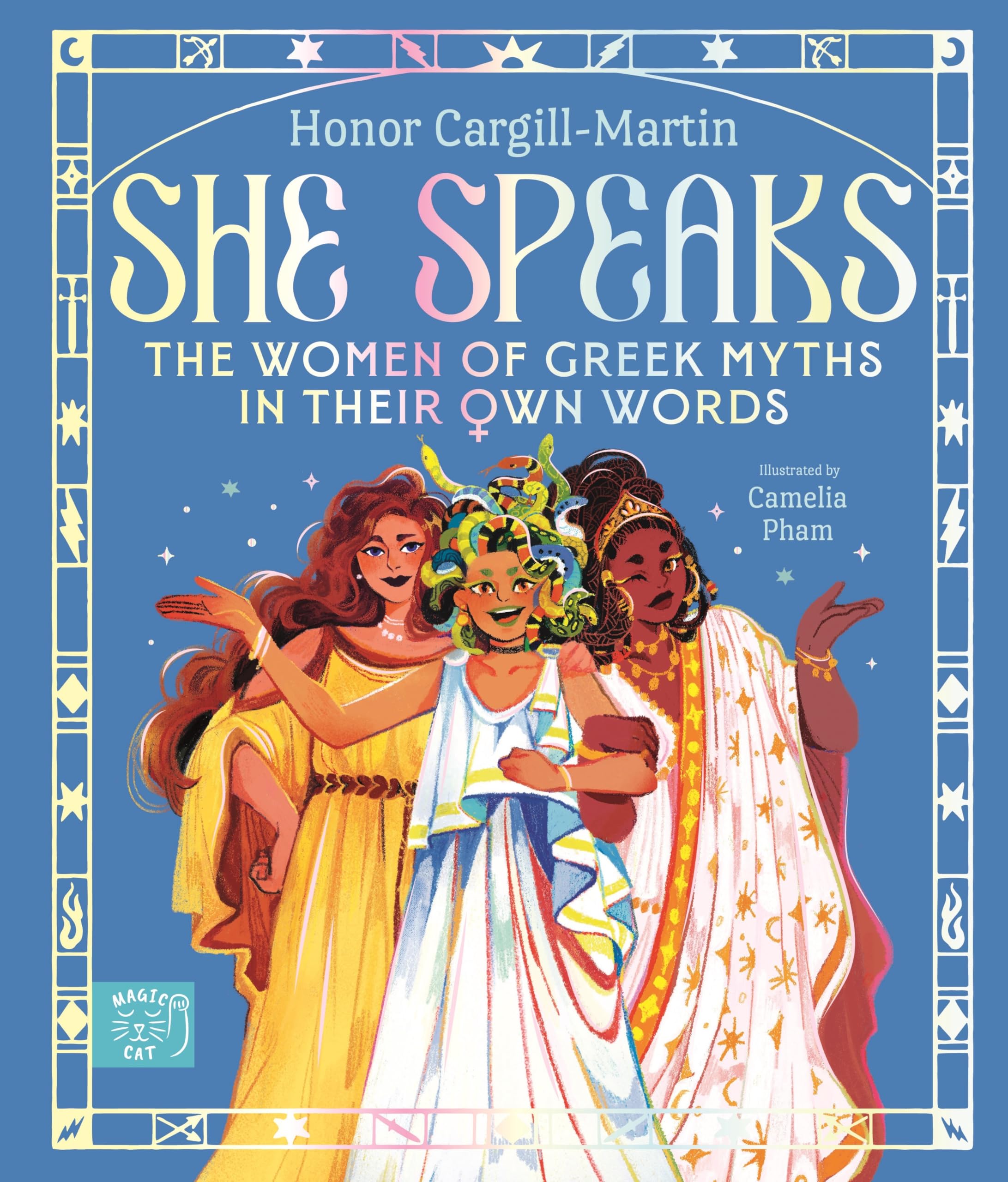 She Speaks: The Women of Greek Myths in Their Own Words Fairy Tales & Legends