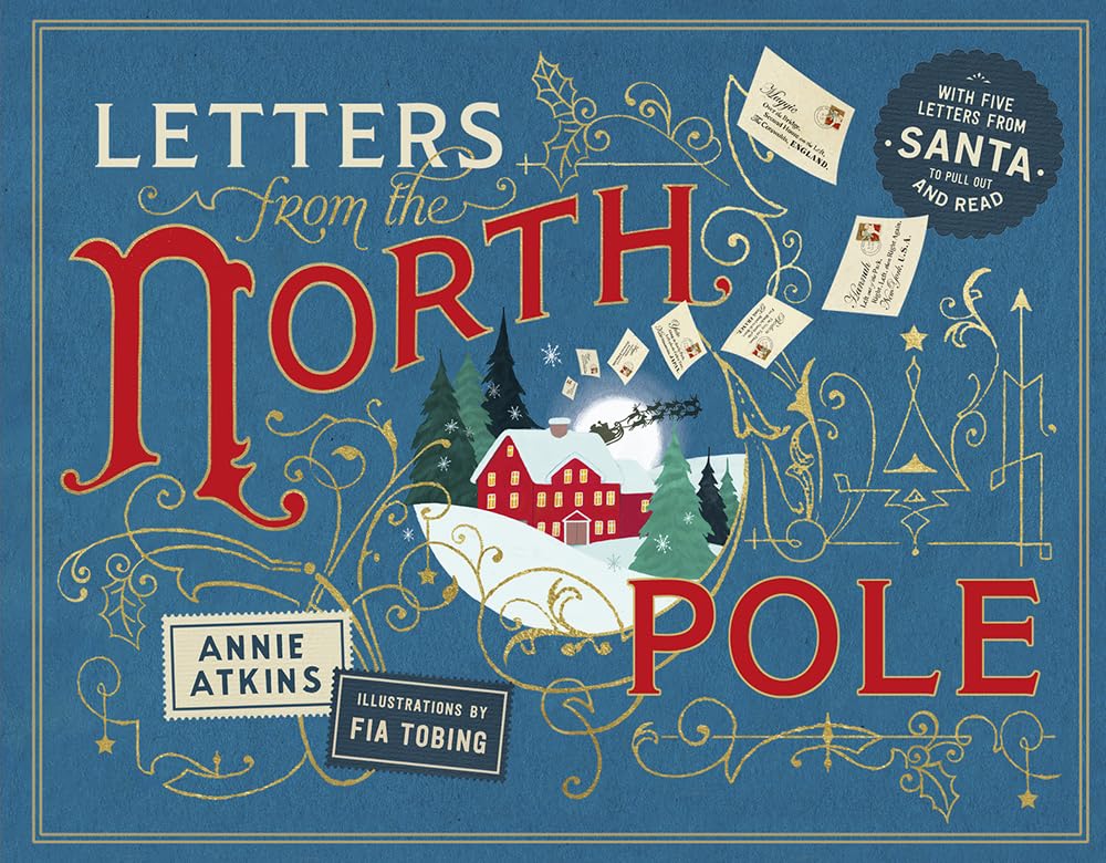 Letters from the North Pole: With Five Letters from Santa Claus to Pull Out and Read Non-fiction