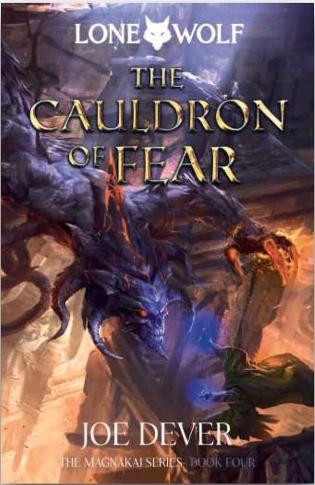 The Cauldron of Fear: Magnakai Series, Book Four Volume 9 (Lone Wolf: Magnakai, 4) Fantasy & Sci-Fi