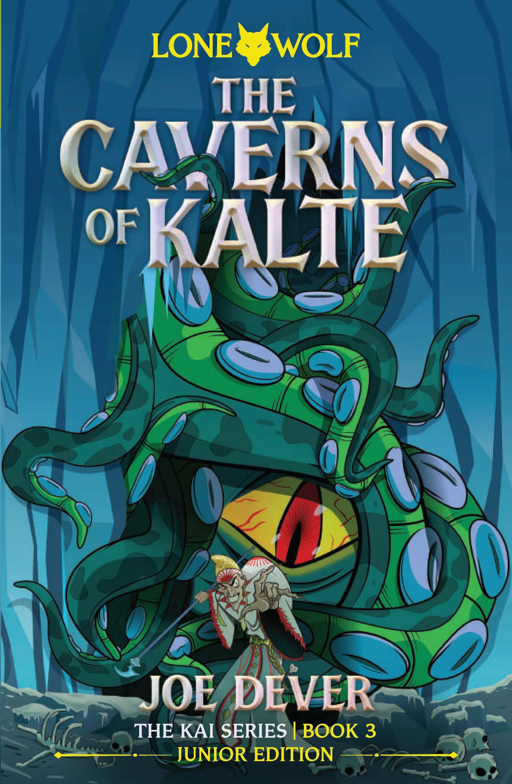 The Caverns of Kalte: Volume 3 (Lone Wolf Junior Edition) Action & Adventure