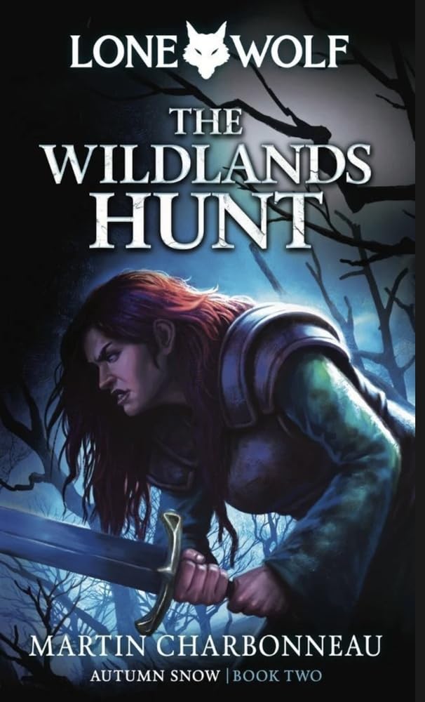 The Wildlands Hunt: Volume 2 (Autumn Snow) Novels & Short Stories