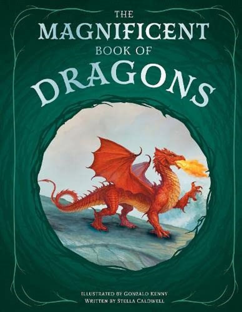The Magnificent Book of Dragons Fairy Tales & Legends