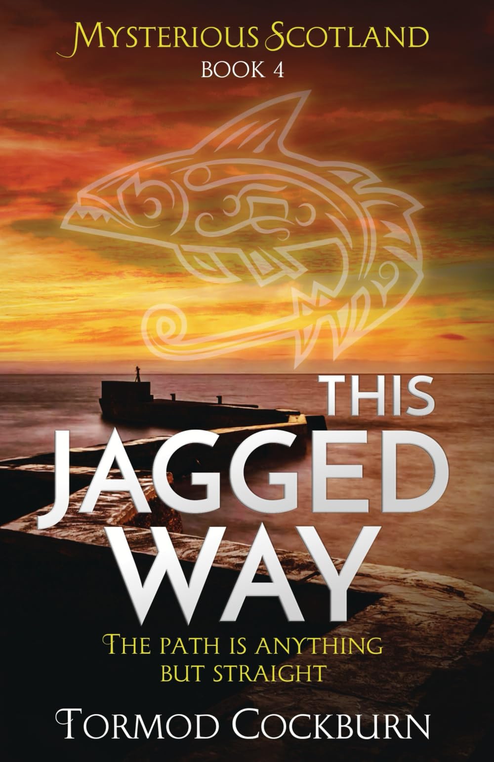 This Jagged Way (Mysterious Scotland, Band 4) Action & Adventure