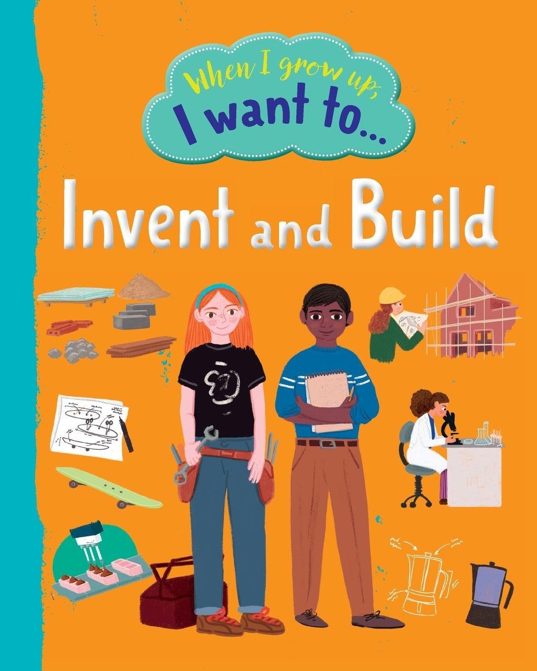 When I Grow Up I Want To Invent And Build Novels & Short Stories