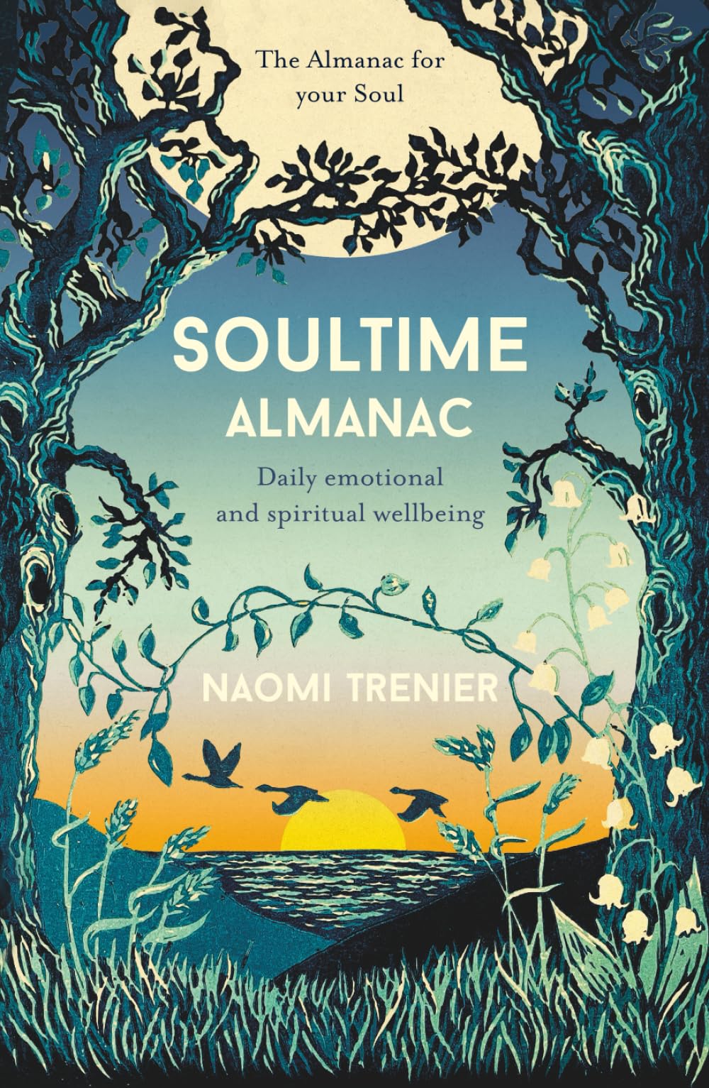Soultime Almanac: Daily Emotional and Spiritual Wellbeing Religion & Esotericism