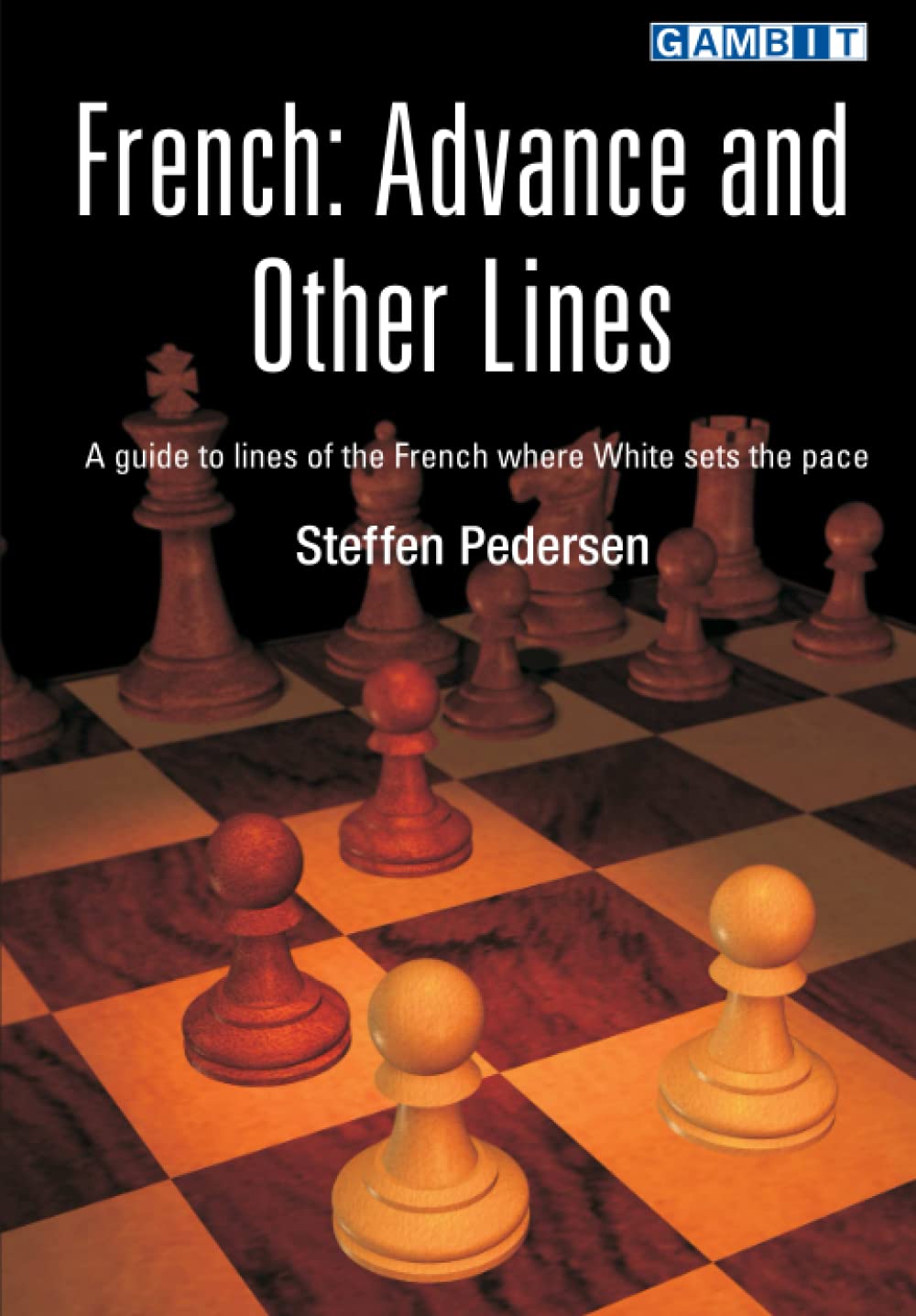 French: Advance and Other Lines (Chess Opening Guides) Leisure & Fun