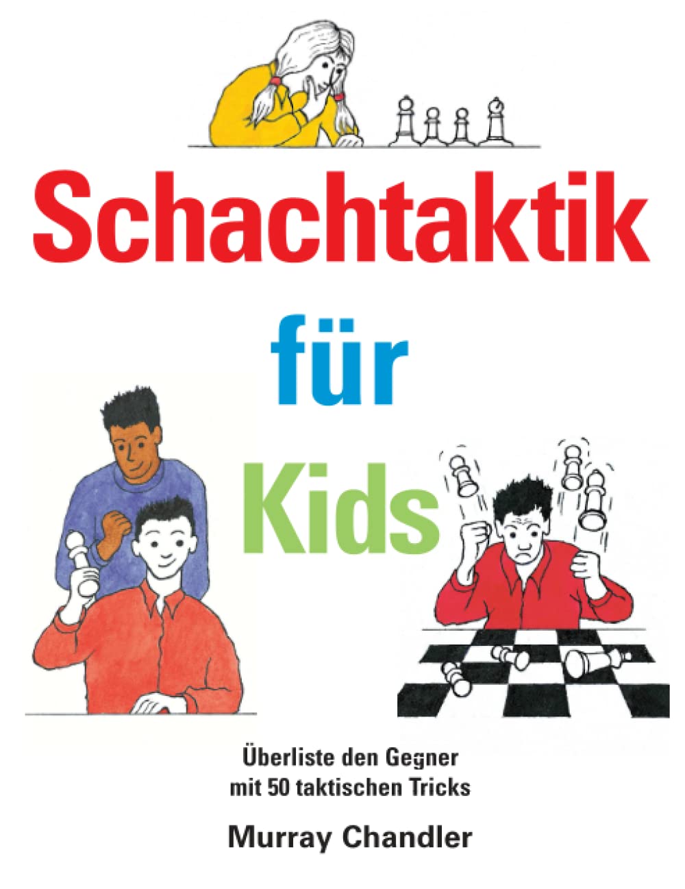 Schachtaktik für Kids (Schach für Kids) Leisure & Fun