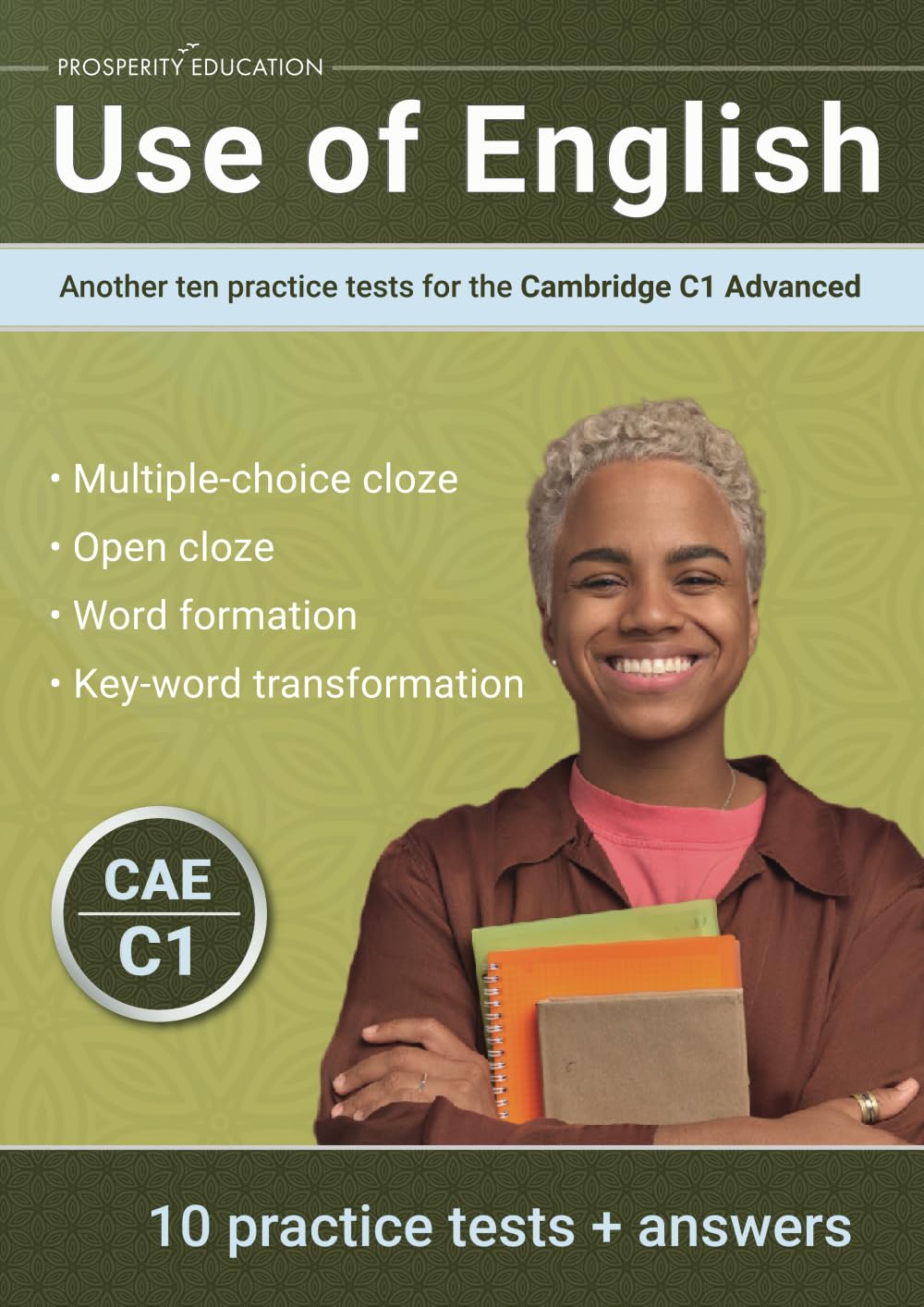 Use of English: Another ten practice tests for the Cambridge C1 Advanced (Cambridge C1 English) Foreign Languages ​​& Dictionaries