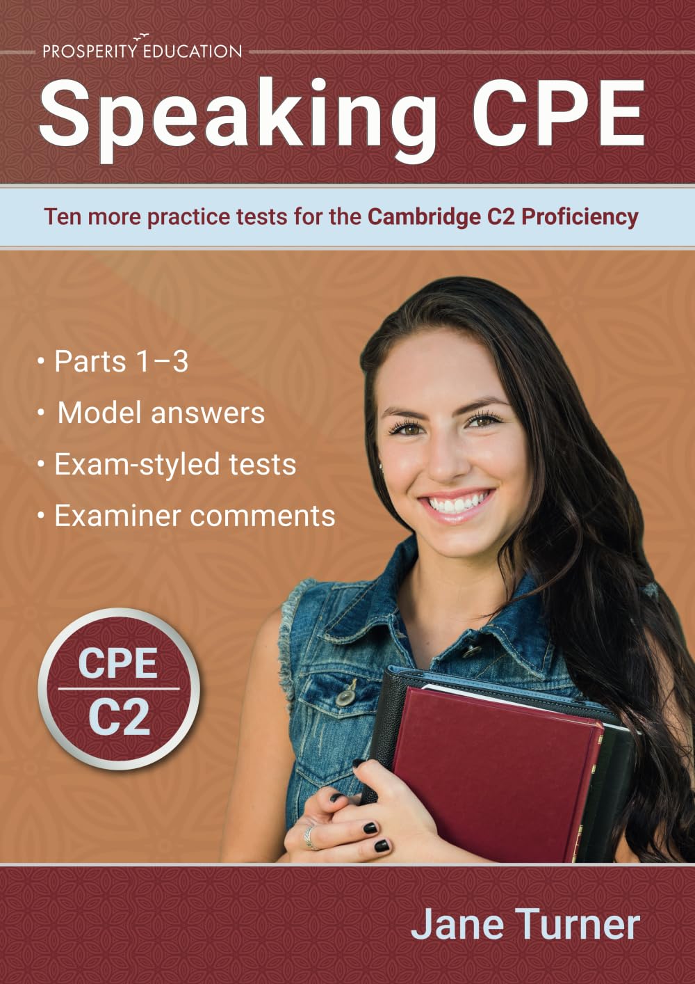 Speaking CPE: Ten more practice tests for the Cambridge C2 Proficiency (Cambridge C2 English) Study Guides