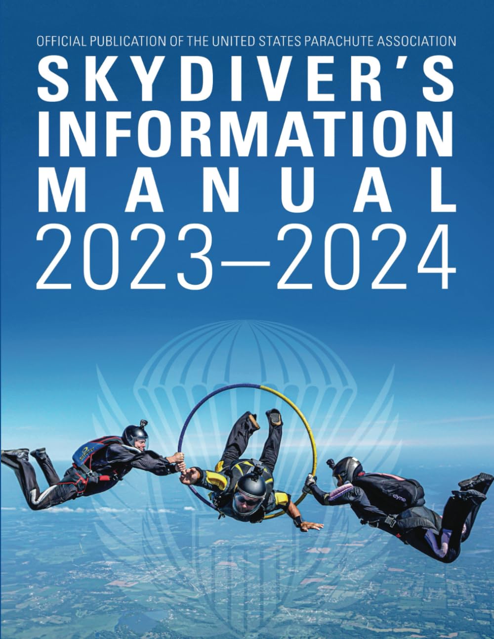 Skydivers Information Manual: 2023-2024 Reference Books