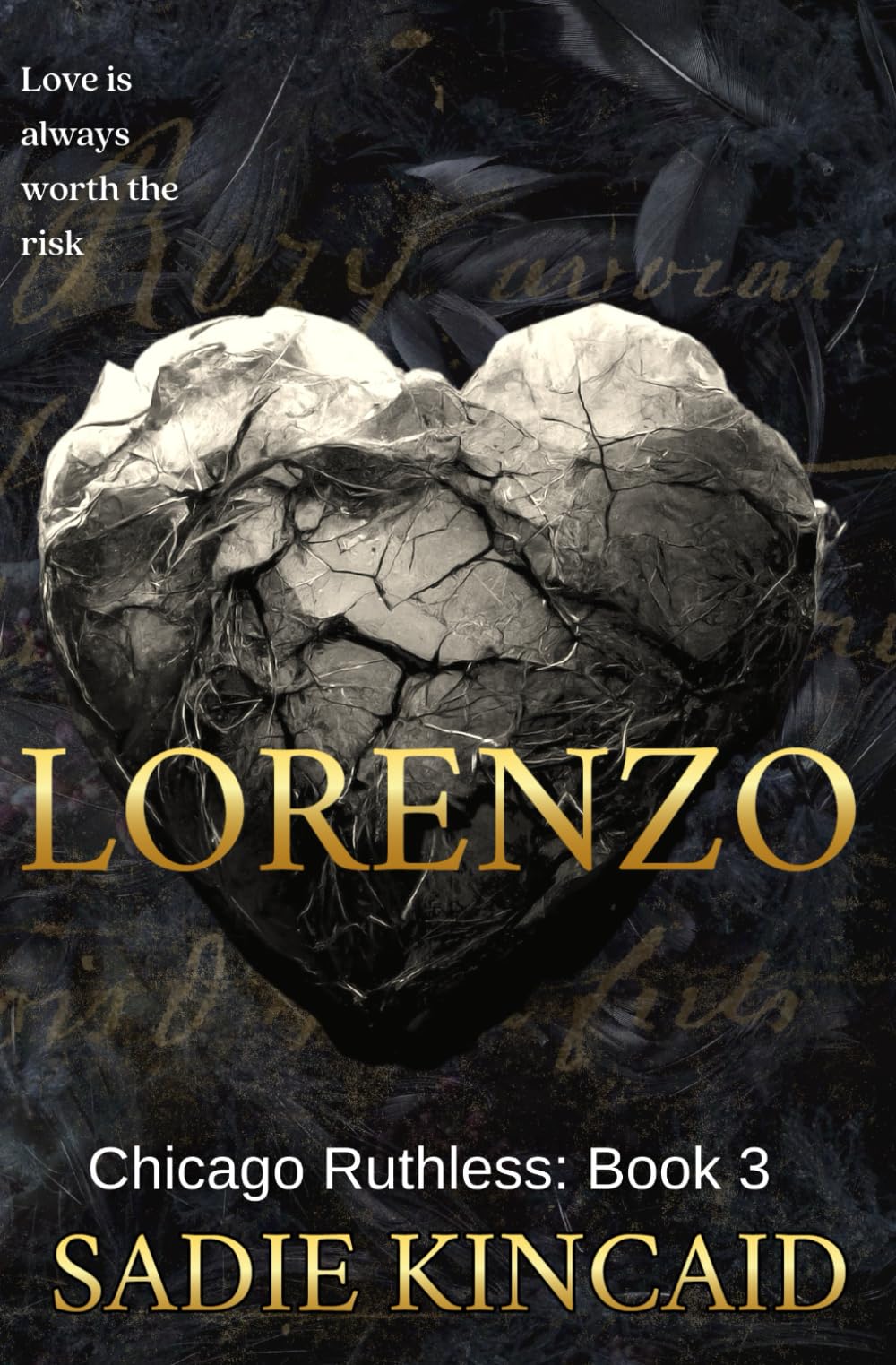 Lorenzo: Discreet Special Edition: A grumpy/ sunshine romance (Chicago Ruthless: Special Edition Discreet Covers, Band 3) Eroticism