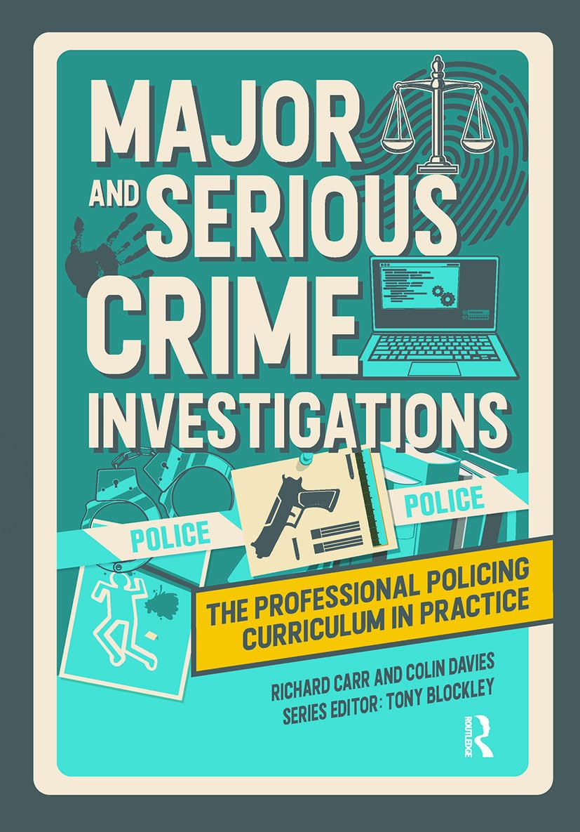 Major and Serious Crime Investigations Medicine
