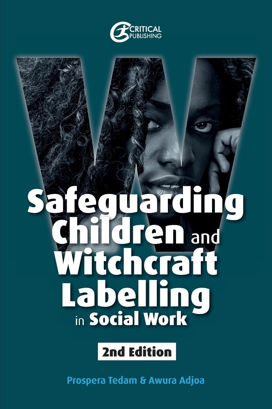 Safeguarding Children and Witchcraft Labelling in Social Work (Second Edition, New) Social Sciences
