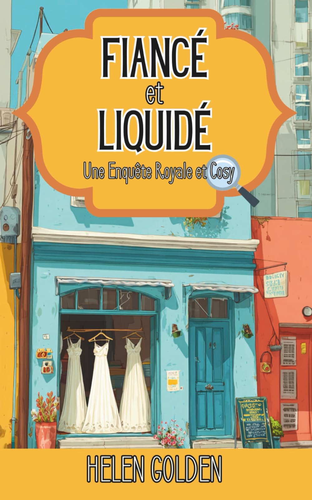 Fiancé et Liquidé (Une Enquête Royale et Cosy): Un mystère royal et cosy book